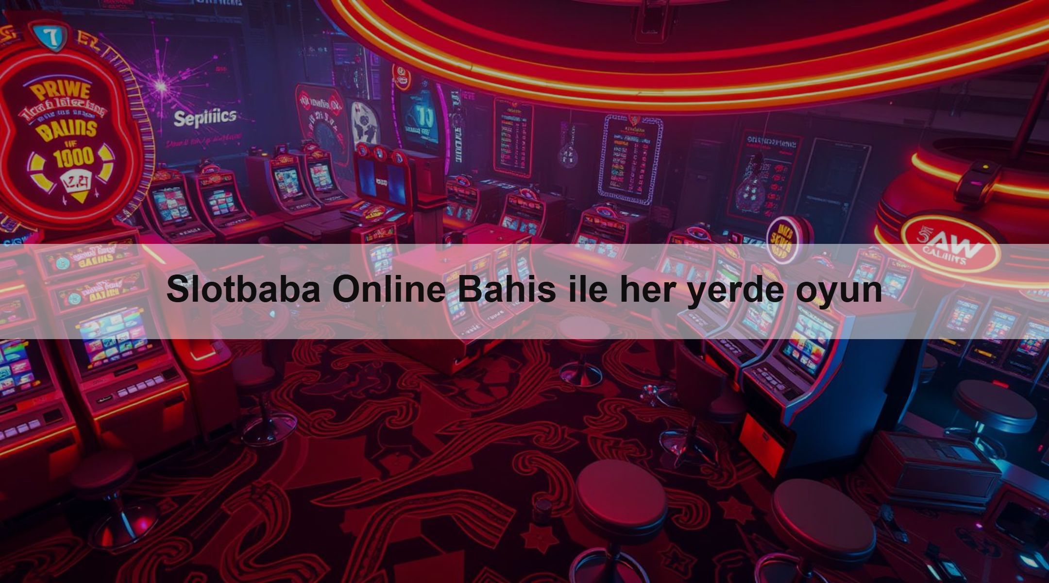 Slotbaba Online Bahis ile her yerde oyun 1 Slotbaba Online Bahis ile her yerde oyun