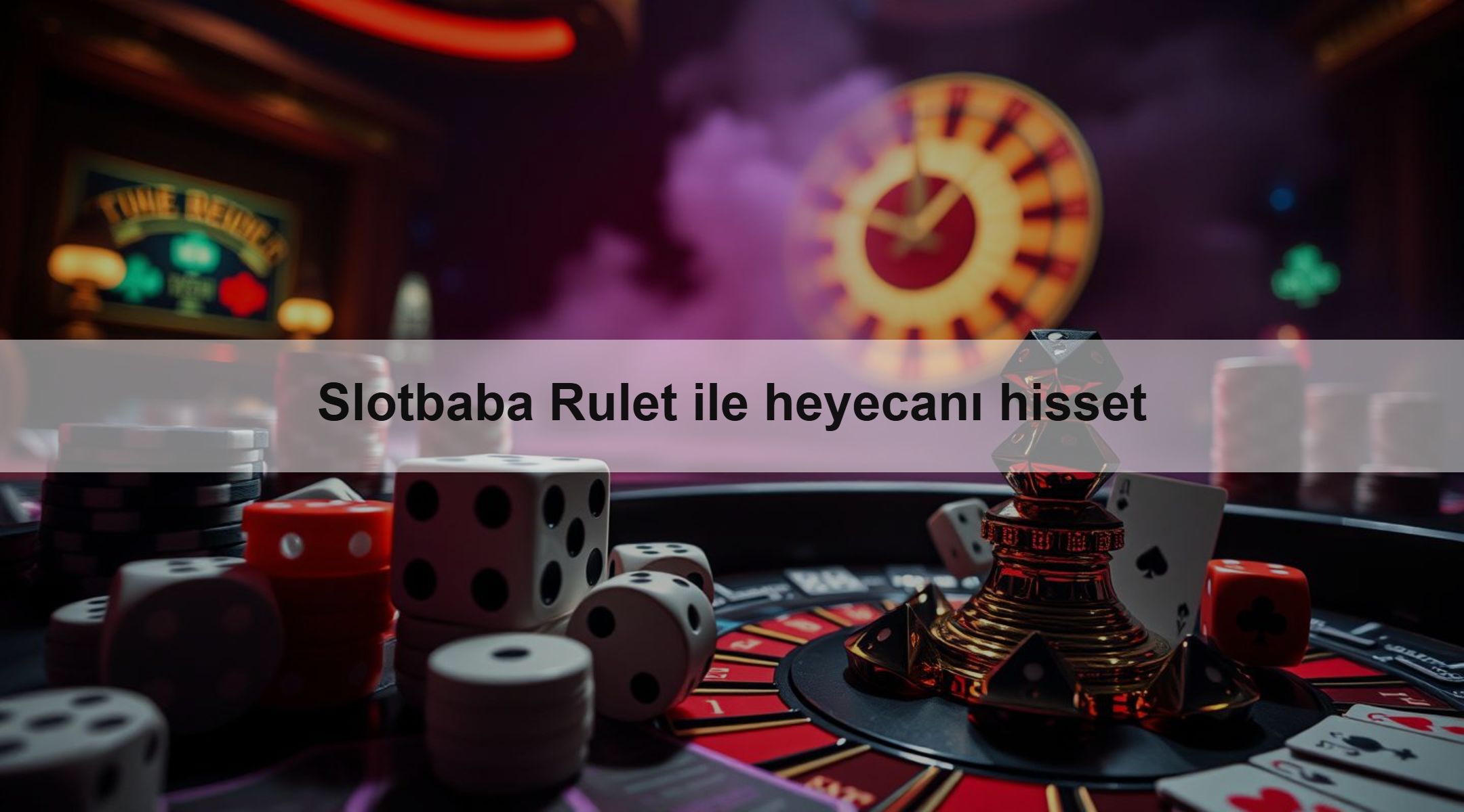 Slotbaba Rulet ile heyecanı hisset