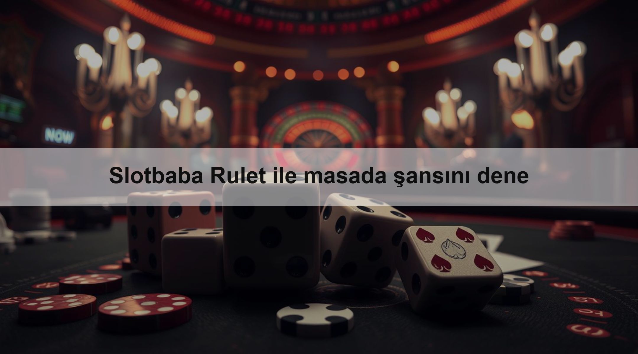 Slotbaba Rulet ile masada şansını dene