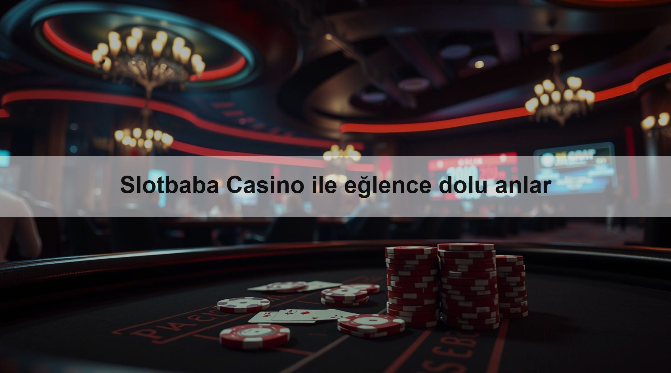 Slotbaba Casino ile eğlence dolu anlar